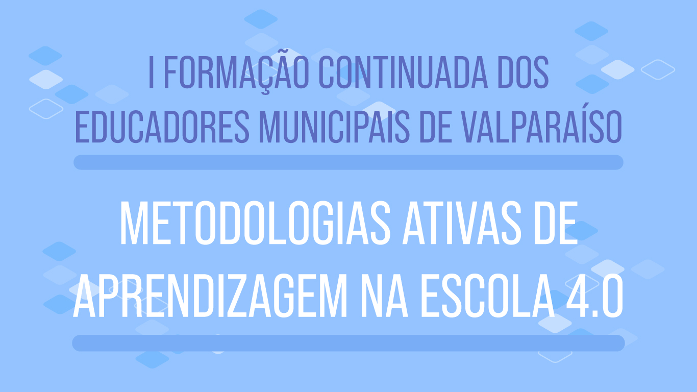 METODOLOGIAS ATIVAS NA ESCOLA 4.0